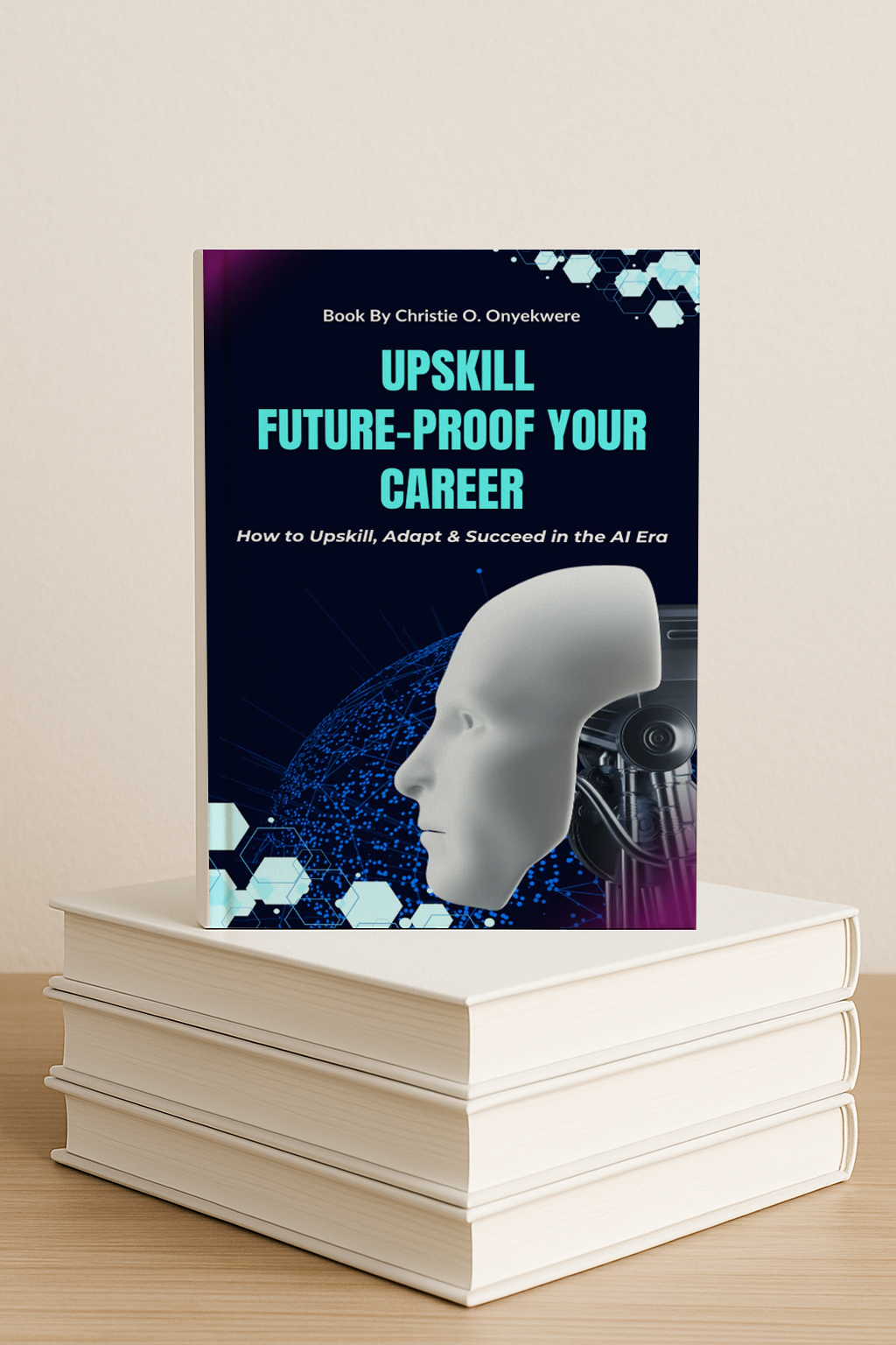 Upskill Future-Proof Your Career: How to Adapt & Succeed in the AI Era