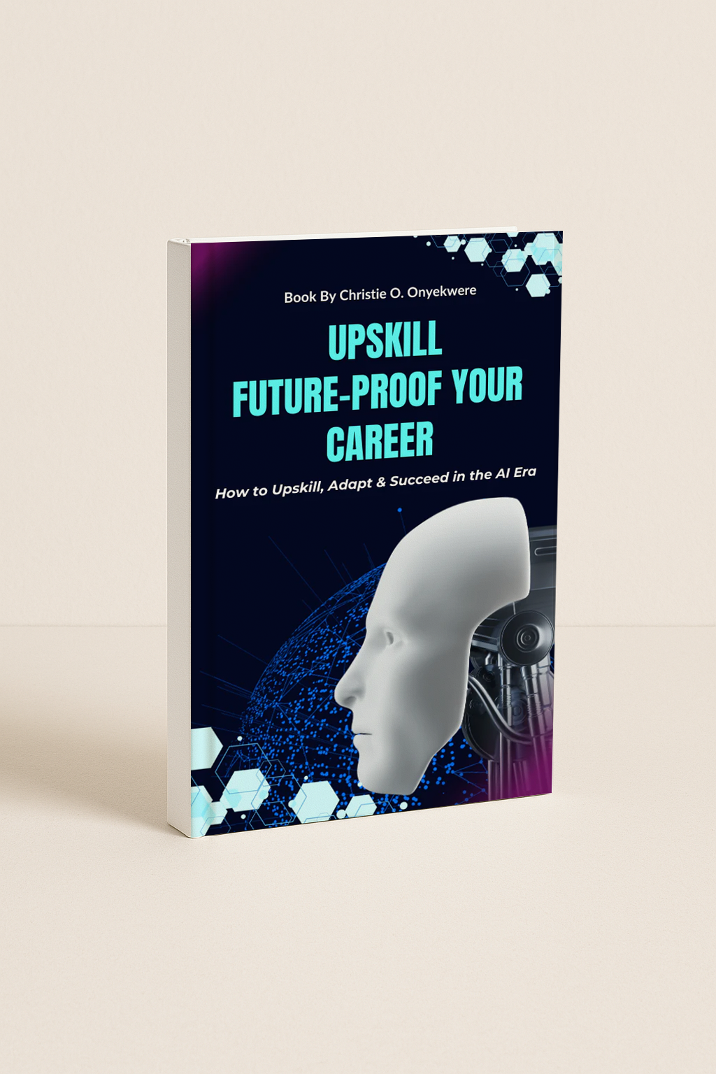 Upskill Future-Proof Your Career: How to Adapt & Succeed in the AI Era
